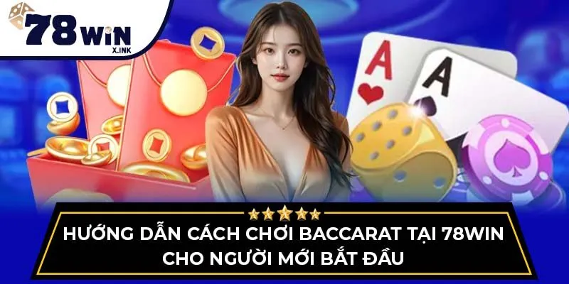 cách chơi baccarat
