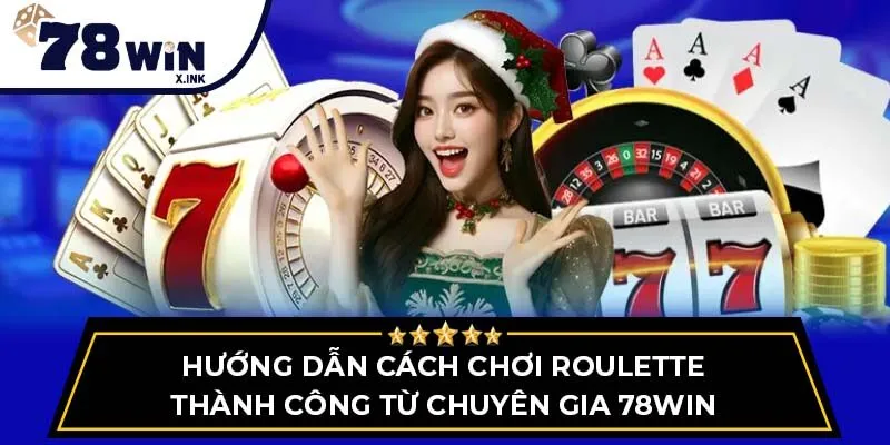 cách chơi roulette